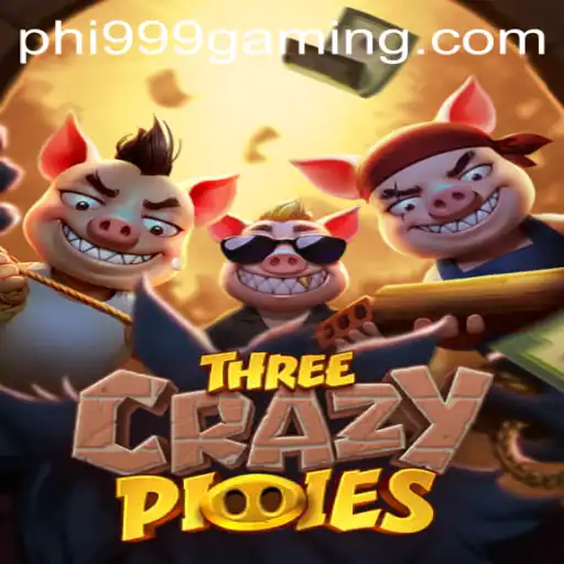 Discovering the Innovative World of ThreeCrazyPiggies with the Key Strategy of Phi 999